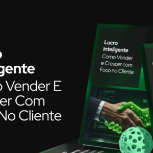 Ebook - Lucro Inteligente - Como vender e crescer com foco no cliente